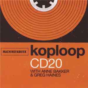 Machinefabriek With Anne Bakker & Greg Haines - Koploop flac
