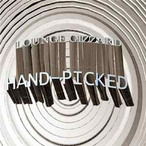 Lounge Gizzard - Hand-Picked flac