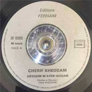 Cherif Kheddam - Uryeqim W’Ayen Iaddan / Yuviyi Lhal Tsarguv flac