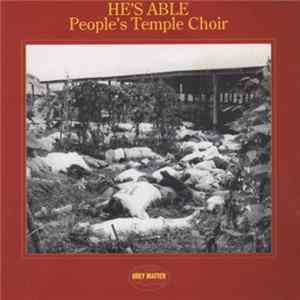 People's Temple Choir - He's Able flac