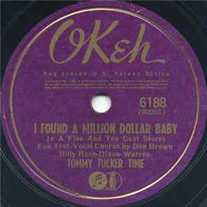 Tommy Tucker Time - I Found A Million Dollar Baby (In A Five And Ten Cent Store) / Blues (My Naughty Sweetie Gives To Me) flac