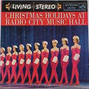 Radio City Music Hall Orchestra / Raymond Paige / Richard Leibert, Radio City Music Hall Choral Ensemble - Christmas Holidays At Radio Music Hall flac