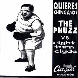The Phuzz Vs. Right Turn Clyde - Quieres Chingasos flac