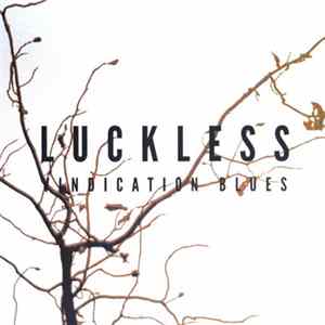 Luckless - Vindication Blues flac