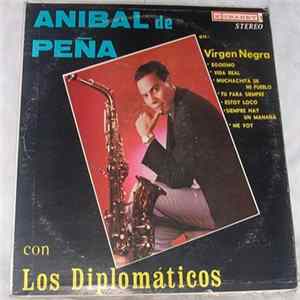 Anibal De Peña Con Los Diplomaticos - Virgen Negra flac