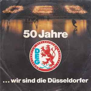 Hans Heinrichs, Ralph Marquis - ... Wir Sind Die Düsseldorfer / Laßt Uns Freunde Sein flac