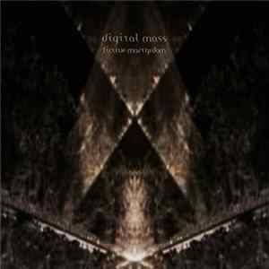 Digital Mass - Fictive Martyrdom flac
