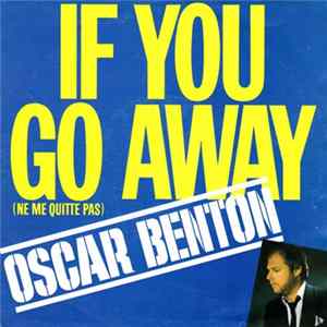 Oscar Benton - If You Go Away (Ne Me Quite Pas) flac