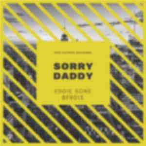 Eddie Sone - Sorry Daddy flac