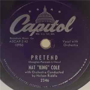 Nat "King" Cole - Pretend / Don't Let Your Eyes Go Shopping (For Your Heart) flac