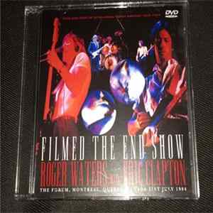 Roger Waters With Eric Clapton - Filmed The End Show flac