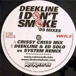 Deekline - I Don't Smoke ('09 Mixes) flac