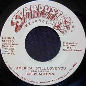 Bobby Autumn - America I Still Love You flac