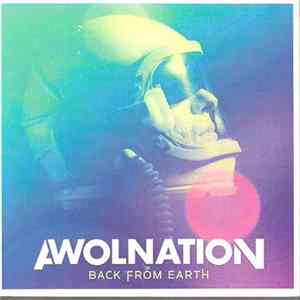 Awolnation - Back From Earth flac