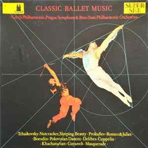 The Czech Philharmonic Orchestra, The Prague Symphony Orchestra, Brno State Philharmonic Orchestra - Classic Ballet Music flac