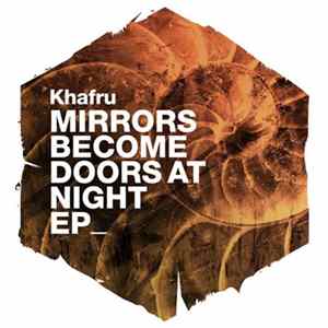 Khafru - Mirrors Become Doors At Night flac