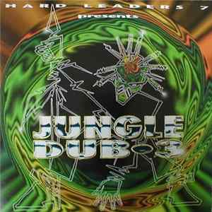 Various - Hard Leaders 7 Presents Jungle Dub•3 flac