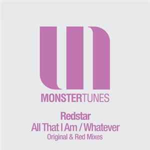 Redstar - All That I Am / Whatever flac