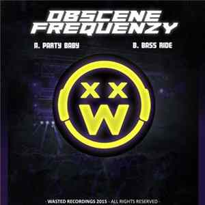 Obscene Frequenzy - Party Baby flac