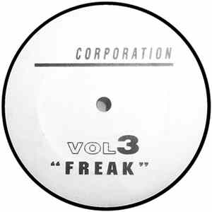 Corporation - Vol 3 — Freak flac