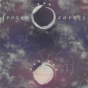 Frozen Caress - Introjection flac