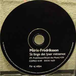 Marie Fredriksson - Så Länge Det Lyser Mittemot flac