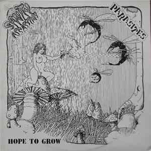 Sanity Assassins / The Parasites - Hope To Grow flac