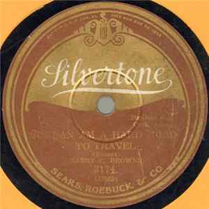 Harry C. Browne / Harry C. Browne And Male Quartette - Jordan Am A Hard Road To Travel / De Gospel Train Am Comin' flac