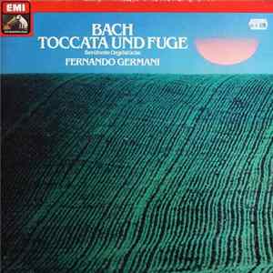 Fernando Germani - Bach Toccata Und Fuge Berühmte Orgelstücke flac