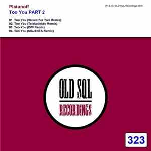 Platunoff - Too You Part 2 flac