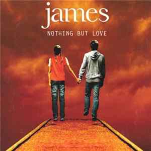 James - Nothing But Love flac