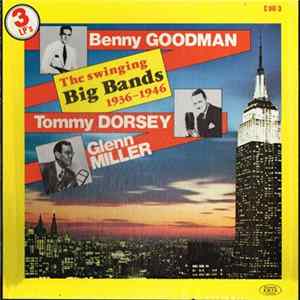 Various - The Swinging Big Bands 1936-1946 flac