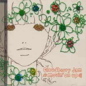 Cloudberry Jam - Movin' On Up flac