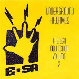 Various - The E-SA Underground Archives Vol.2 flac