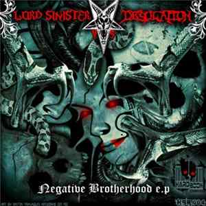 Lord Sinister VS Desolation - Negative Brotherhood E.P flac