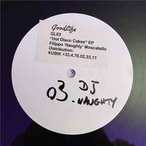 Filippo ‘Naughty’ Moscatello - Hot Disco Cakes EP flac