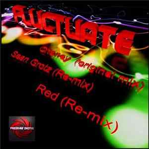Chaney - Fluctuate (Remixes) flac