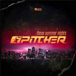 The Pitcher - Those Summer Nights flac