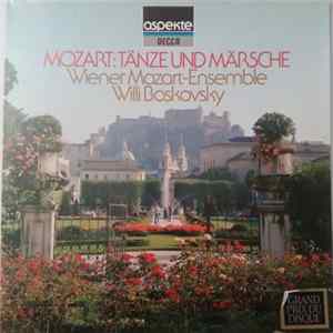 Mozart, Wiener Mozart Ensemble, Willi Boskovsky - Tänze Und Märsche flac