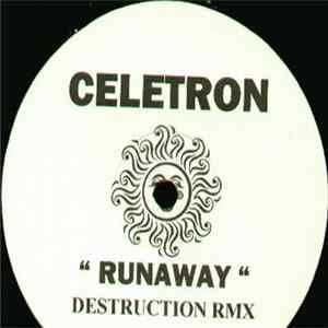 Celetron - Runaway (Destruction RMX) flac