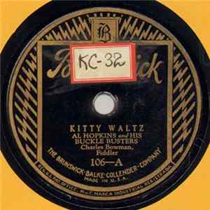 Al Hopkins And His Buckle Busters - Kitty Waltz / Governor Alf Taylor's Fox Chase flac