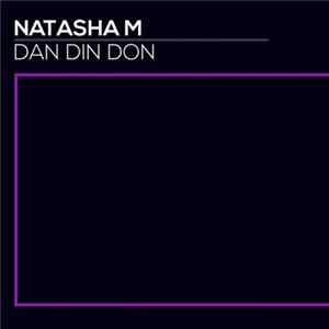 Natasha M - Dan Din Don flac