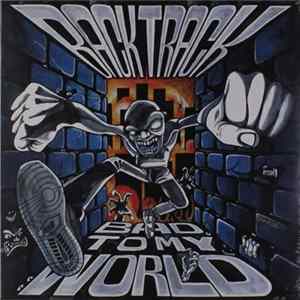 Backtrack - Bad To My World flac