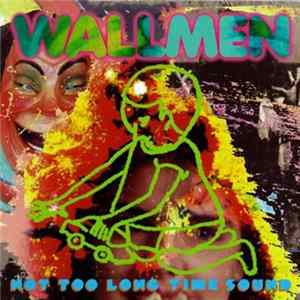 Wallmen - Not Too Long Time Sound flac
