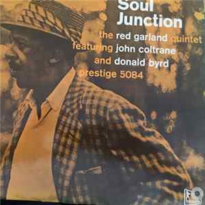 The Red Garland Quintet, John Coltrane, Donald Byrd - Soul Junction flac