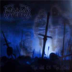 Trashnasty - The Will Of The Dead flac