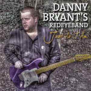 Danny Bryant's Redeyeband - Just As I Am flac