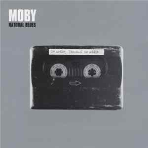 Moby - Natural Blues flac