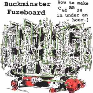 Buckminster Fuzeboard - How To Make C ₆₀ BR ₂₄ In Under An Hour.] flac