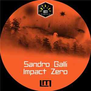 Sandro Galli - Impact Zero flac